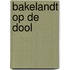 Bakelandt op de dool