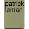 Patrick Leman door C. Denayer