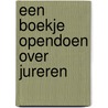 Een boekje opendoen over jureren by Unknown