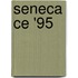 Seneca ce '95