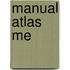 Manual atlas me