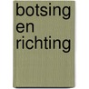 Botsing en richting by J.C. Borst