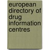 European directory of drug information centres door Onbekend