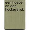 Een hoepel en een hockeystick by P. Verheule