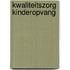 Kwaliteitszorg kinderopvang