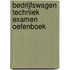 Bedrijfswagen Techniek Examen Oefenboek