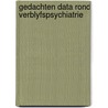 Gedachten data rond verblyfspsychiatrie door Holman