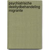 Psychiatrische deeltydbehandeling migrante by Veen