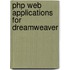 PHP Web applications for Dreamweaver
