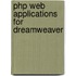PHP Web applications for Dreamweaver