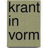 Krant in vorm door Onbekend