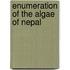 Enumeration of the algae of Nepal