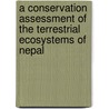 A conservation assessment of the terrestrial ecosystems of Nepal door R.N. Suwal
