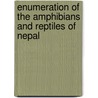 Enumeration of the amphibians and reptiles of Nepal door K. Shah