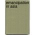 Emancipation in asia