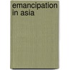 Emancipation in asia door Maurits Wertheim