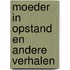 Moeder in opstand en andere verhalen