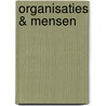 Organisaties & Mensen by A.A. Weber