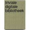 Triviale digitale bibliotheek by A. Marinus
