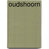 Oudshoorn door F. de Wilde