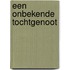 Een onbekende tochtgenoot