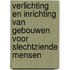 Verlichting en inrichting van gebouwen voor slechtziende mensen