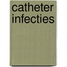 Catheter infecties door Timmerman