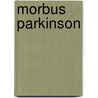 Morbus parkinson by Manfred J. Poggel