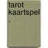 Tarot kaartspel .