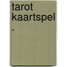 Tarot kaartspel . door Didier Crisse