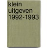 Klein uitgeven 1992-1993 door Onbekend