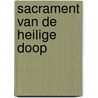 Sacrament van de heilige doop door Prins