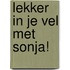 Lekker in je vel met Sonja!