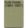 Huib Hoste (1881-1957) by Unknown