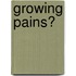 Growing pains?