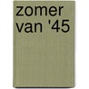 Zomer van '45 door Lang