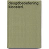 Deugdbeoefening kloosterl. door Constantinus