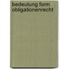 Bedeutung form obligationenrecht door Karsten