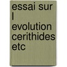 Essai sur l evolution cerithides etc door Boussac