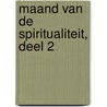 Maand van de Spiritualiteit, deel 2 by Unknown