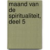 Maand van de Spiritualiteit, deel 5 door Onbekend