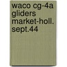 Waco cg-4a gliders market-holl. sept.44 door Thuring