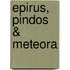 Epirus, pindos & meteora