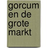 Gorcum en de Grote Markt by T. Cerutti-Uijen