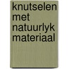 Knutselen met natuurlyk materiaal by Kros