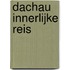 Dachau innerlijke reis