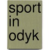Sport in odyk by Dekker