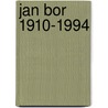 Jan Bor 1910-1994 by J. van Geest