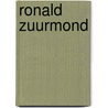 Ronald Zuurmond by L. Delfgaauw