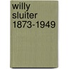 Willy Sluiter 1873-1949 by Unknown